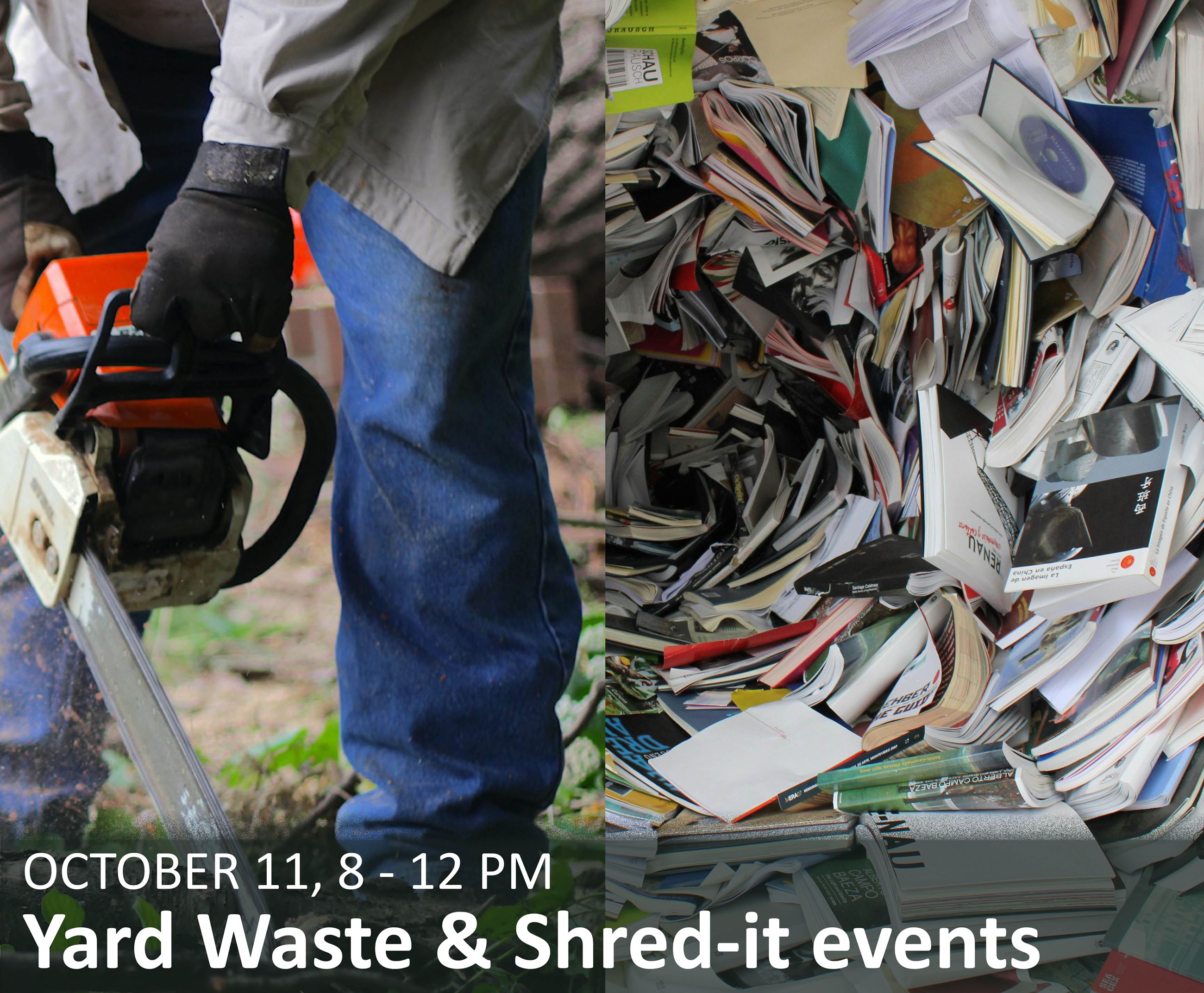 Yard Waste, Shred-It